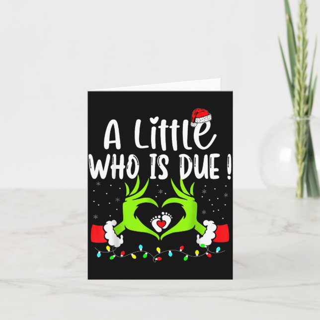 Carte A Little Who Is Due Funny Christmas Pregnancy Anno (Devant)