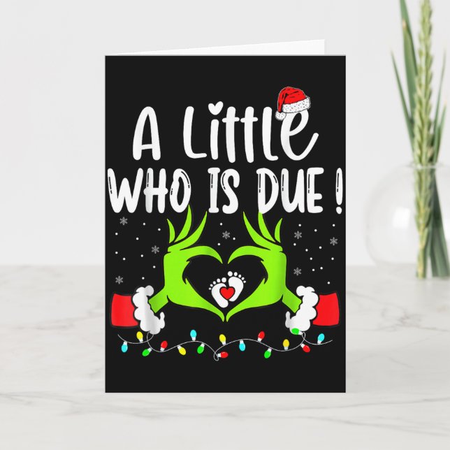 Carte A Little Who Is Due Funny Christmas Pregnancy Anno (Devant)