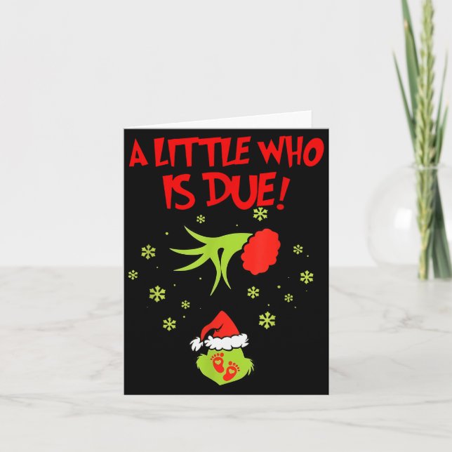 Carte A Little Who Is Due Shirt Christmas Pregnancy  (Devant)