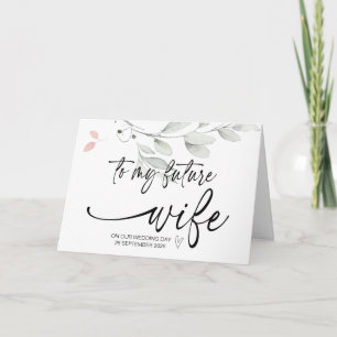 Carte À ma future épouse de Groom le jour de notre maria