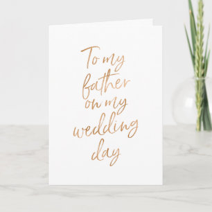 Carte À mon père le jour de mon mariage Rose dorée élé