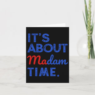 Carte A propos de Madame Time Kamala Harris Président 20