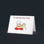 CARTE À VOTRE ANNIVERSAIRE À MON CHEF PRÉFÉRÉ<br><div class="desc">A MON CHEF PRÉFÉRÉ...  JE T'AIME POUR TON ANNIVERSAIRE ET TOUS LES JOURS !</div>