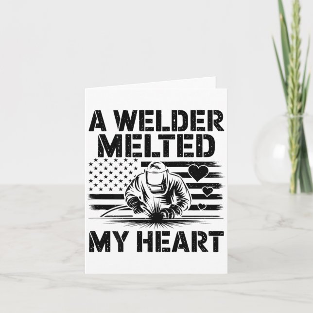 Carte A Welder Melted My Heart Valentine Day On Ck Wel  (Devant)