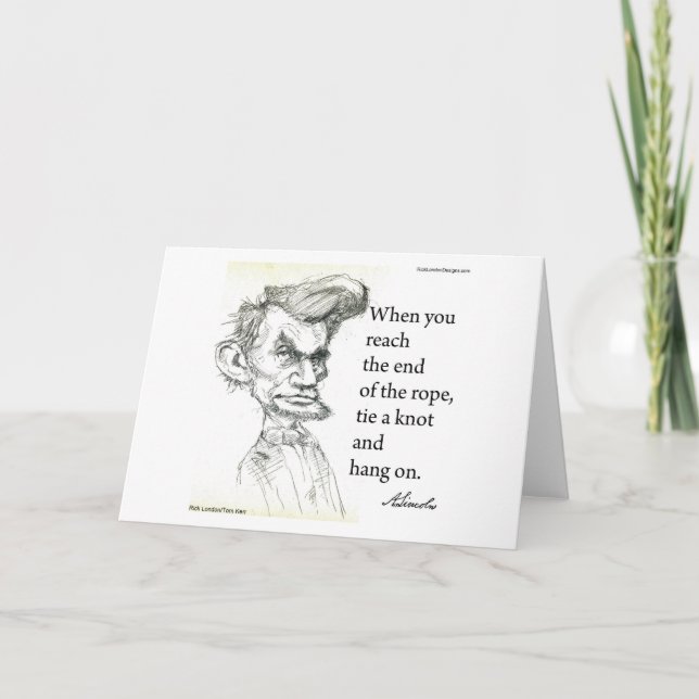 Carte Abe Lincoln & Célèbre Citation de Fin de Corde (Devant)