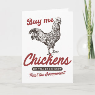 Carte Achetez-moi des poulets et dites-moi que vous ne f