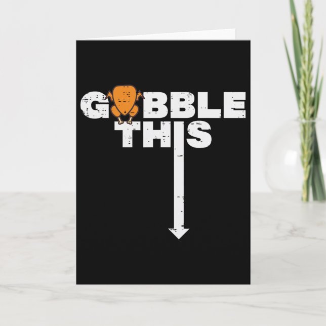 Carte Action de grâce Gobble This Funny Turkey Humour Ad (Devant)