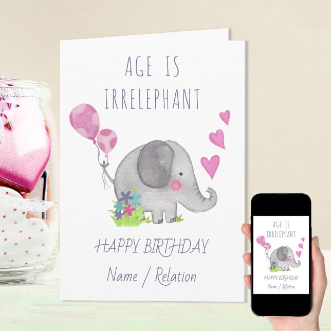 Carte Age is Irrelephant Cute Elephant Funny Birthday (Créateur téléchargé)