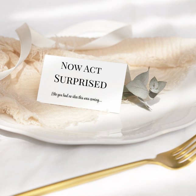 Carte Agis maintenant comme une bonne surpriseDrôle de s (Créateur téléchargé)