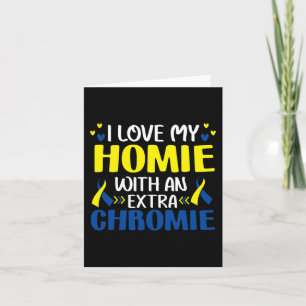 Carte Aime Mon Homie Avec Un Chromie Supplémentaire Tris