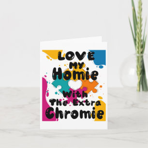 Carte Aimez Mon Homie Avec Le Syndrome De Chromie Supplé