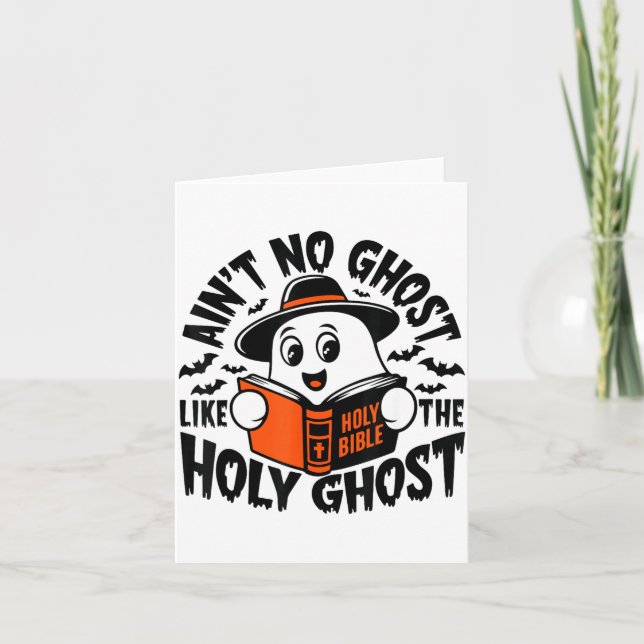 Carte Ain't No Ghost Like The Holy Ghost Christian Hallo (Devant)