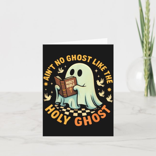 Carte Ain't No Ghost Like The Holy Ghost Funny Faith Pun (Devant)