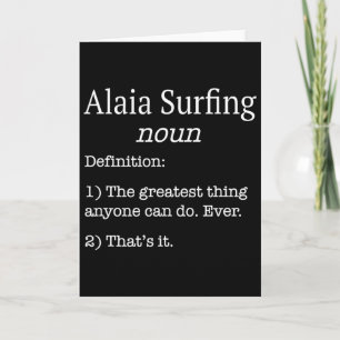 Carte Alaia Surfeurs Alaia Surfeur Drôle Fausse Définiti