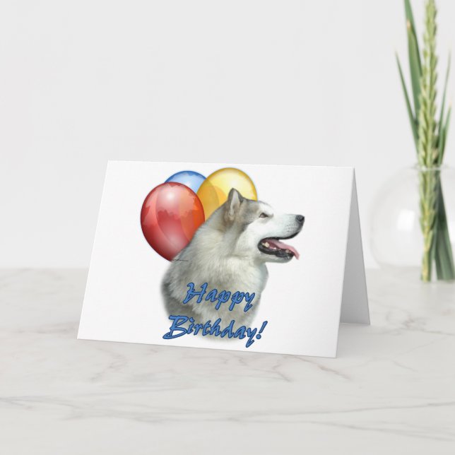 Carte Alaskan Malamute Joyeux Ballons d'anniversaire (Devant)