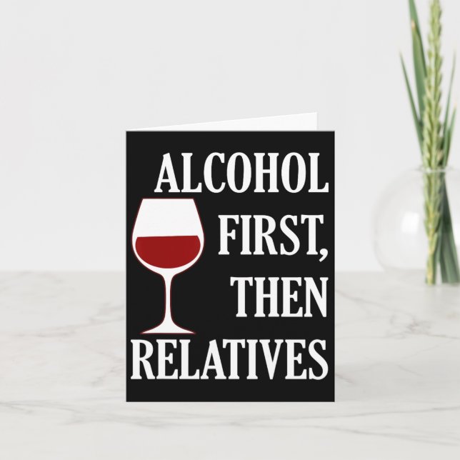 Carte Alcool D'Abord Puis Relatives Drôle Vin De Noël (Devant)