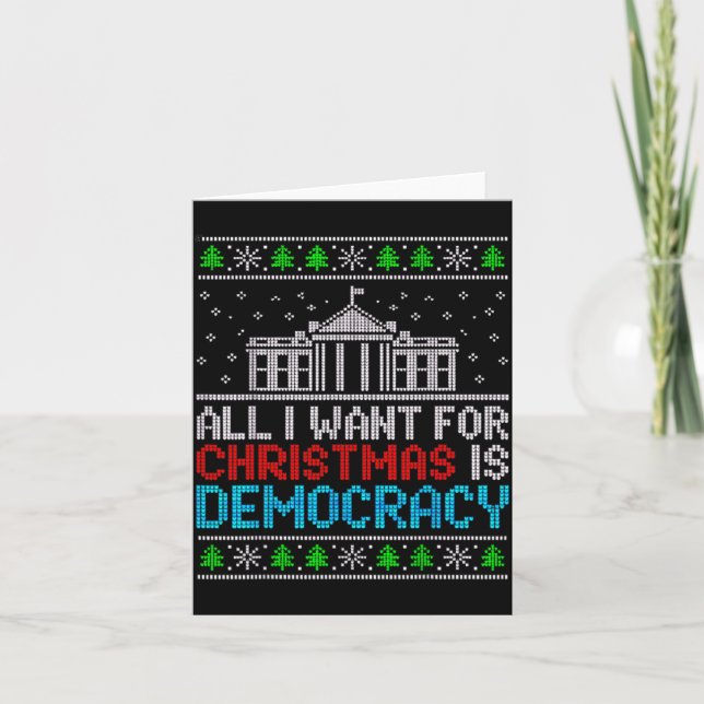 Carte All I Want For Christmas Is Democracy Patriotic Us (Devant)