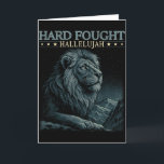 Carte Alléluia durement combattu verset biblique chrétie<br><div class="desc">Alléluia durement combattu verset biblique chrétien Jésus Religieux</div>