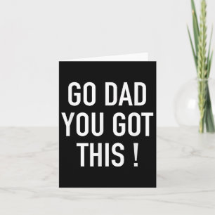 Carte Allez Papa Tu Vas Réussir ! - Citation Motivante P
