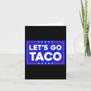 Carte Allez Taco Funny T.a.c.o Allons-y Taco