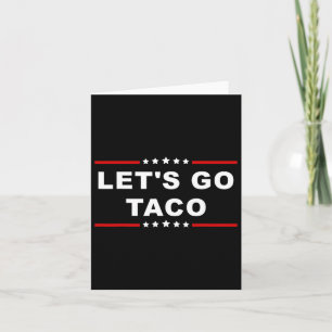 Carte Allez Taco - L'Expression Alimentaire Amusante Et