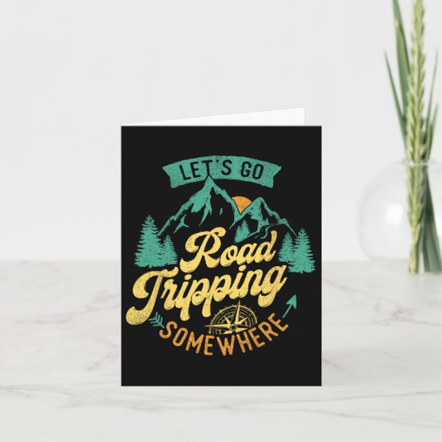 Carte Allons sur la route Tripping Quelque part Voyage s (Devant)