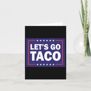 Carte Allons Taco Drôle Dire Citation Pour Hommes Femmes