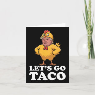 Carte Allons Taco Drôle Toujours Poulets Éliminer le pou