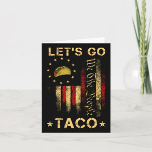 Carte Allons Taco Shirt Drôle Allons Taco 1