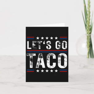 Carte Allons Taco Shirt Drôle Slogan Allons Taco 5