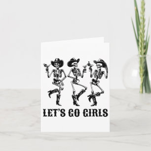 Carte Allons-y Filles Danser Skeleton Cowgirls Bachelore