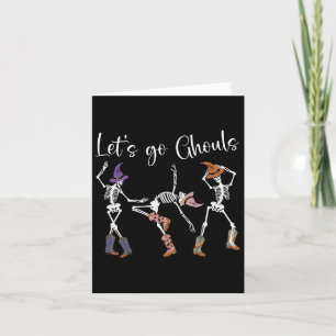 Carte Allons-y Ghouls Danser Skeleton Cowboy Western Ha