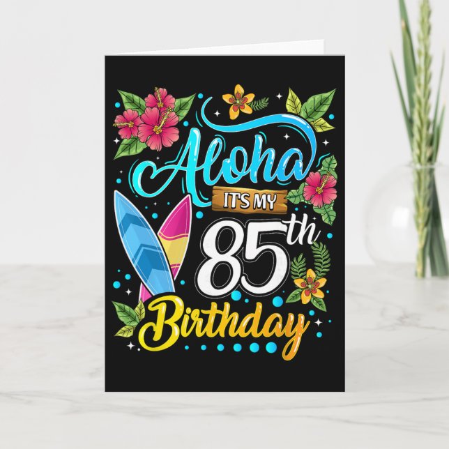 Carte Aloha C'est Mon 85e Anniversaire Surf Hawaii Plage (Devant)