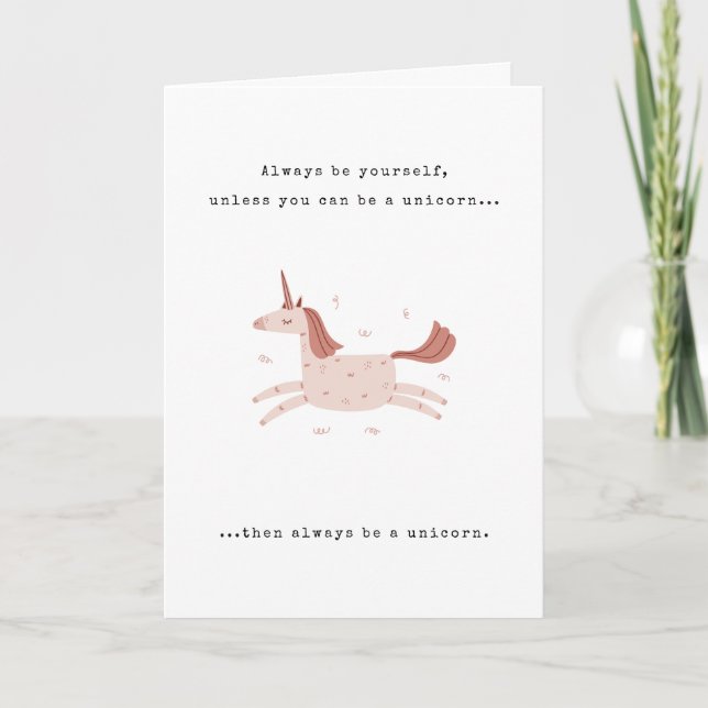 Carte Always be a Unicorn Birthday (Devant)