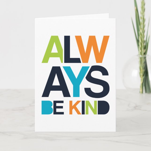 Carte Always Be Kind (Devant)