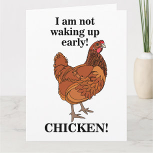 Carte Amateur de poulet Je ne me lève pas tôt Drôle