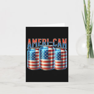 Carte Ameri-can Funny Bière Can Drapeau Patriotique 4 Ju
