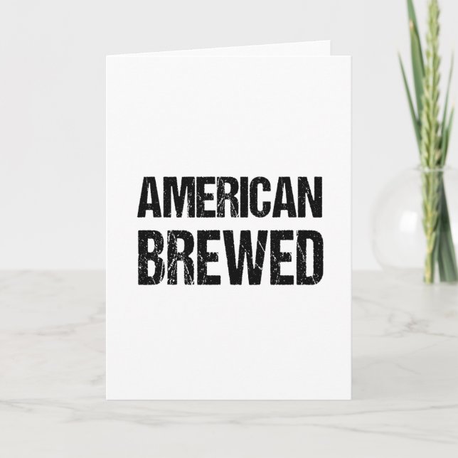 Carte AMERICAN BREW personnalisé drôle cadeau d'annivers (Devant)