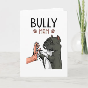 Carte American Bully Mom Cute Dog