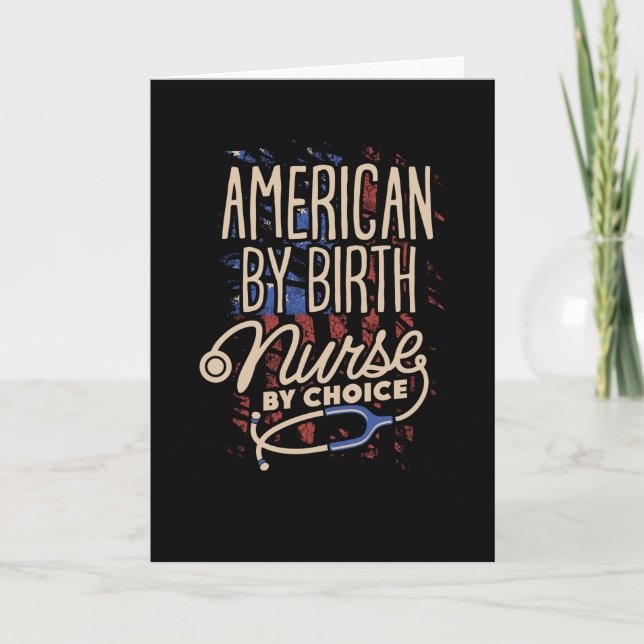 Carte American by Birth Nurse par choix (Devant)