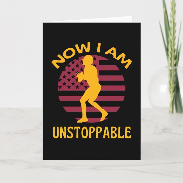 Carte American Football Now I Am Unstoppable (Devant)