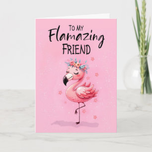 Carte Ami Anniversaire avec Flamant rose Fabuleux et amu