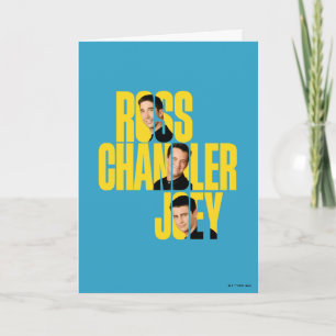 Carte AMIS™ Ross, Chandler et Joey