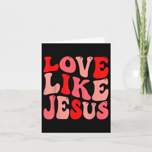 Carte Amour chrétien comme Jésus Saint-Valentin  (Devant)