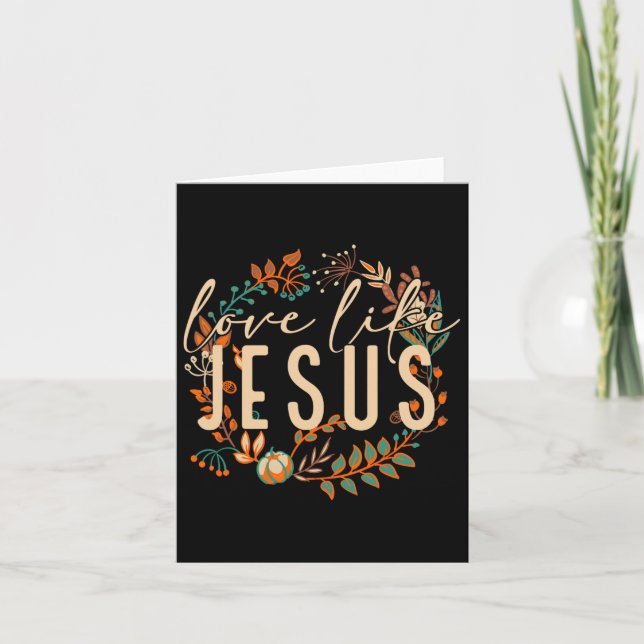 Carte Amour Comme Jésus Bible Chrétienne Verse Drôle Hal (Devant)