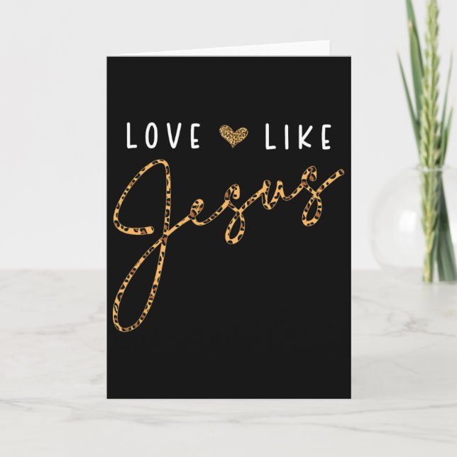 Carte Amour comme Jésus Léopard cœur Foi chrétienne Croy (Devant)
