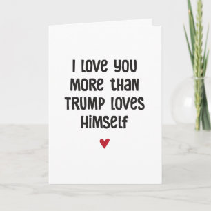 Carte Amour drôle Trump Amour politique Humour Valentine