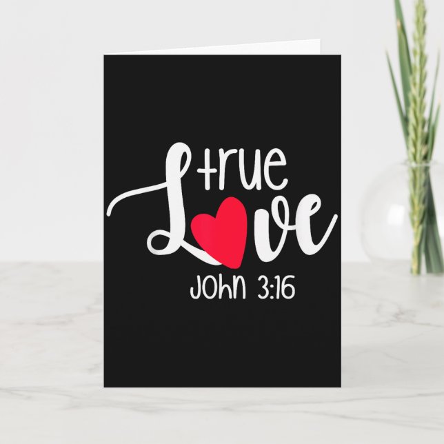 Carte Amour Véritable Jean 3_16 Saint-Valentin Religieux (Devant)