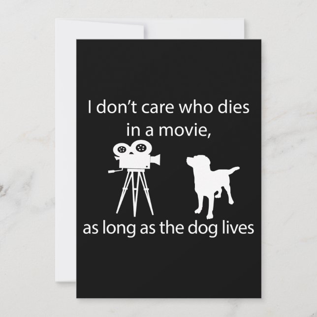 Carte Amoureux des chiens | Peu m'importe qui meurt dans (Devant)