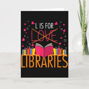 Carte Amoureux des livres L est pour les bibliothèques S